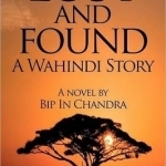 Lost and Found: A Wahindi Story