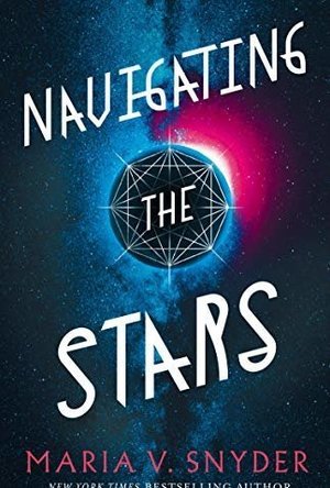 Navigating the Stars (Sentinels of the Galaxy Book 1) 