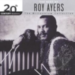 The Millennium Collection: The Best of Roy Ayers by 20th Century Masters