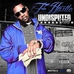 Undisputed Truth by T Hustle