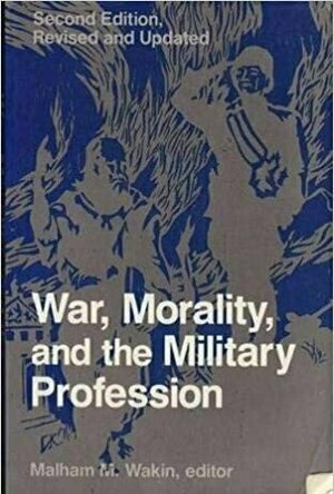 War, Marality, and the Military Profession