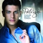 Forever Begins Tonight by Patrizio Buanne