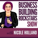 The Business Building Rockstars Show #BBRShow