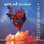 Ambient Collection by The Art of Noise