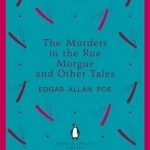 The Murders in the Rue Morgue and Other Tales