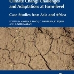 Climate Change Challenges and Adaptations at Farm-Level: Case Studies from Asia and Africa