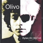 Dylan on Warhol by OLIVO