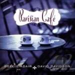 Parisian Cafe by Beegie Adair / David Davidson