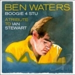 Boogie 4 Stu: A Tribute to Ian Stewart by Ben Waters