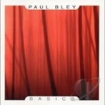 Basics by Paul Bley