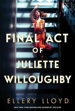 The Final Act of Juliette Willoughby