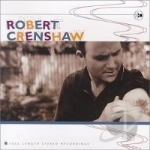 Full-Length Stereo Recordings by Robert Crenshaw