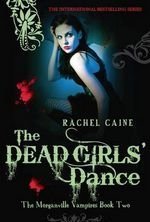The Dead Girls&#039; Dance (Morganville Vampires, #2)