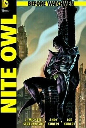 Before Watchmen:  Nite Owl