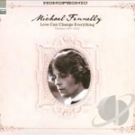 Love Can Change Everything: Demos 1967-1972 by Michael Fennelly