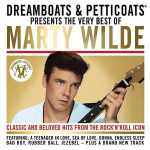 Dreamboats &amp; Petticoats PTS The Very by Marty Wilde