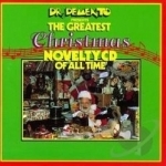 Dr. Demento Presents: Greatest Xmas Novelty CD by Dr Demento