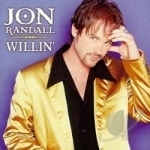 Willin&#039; by Jon Randall