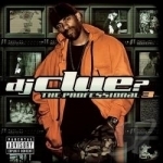 Professional 3 by DJ Clue