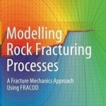Modelling Rock Fracturing Processes: a Fracture Mechanics Approach Using FRACOD