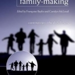 Family-Making: Contemporary Ethical Challenges