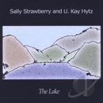 Lake by U Kay Hytz / Sally Strawberry