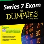 Series 7 Exam For Dummies, with Online Practice Tests