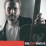 What It Is by Rob Ickes