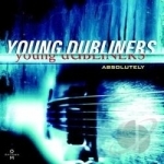 Absolutely by The Young Dubliners