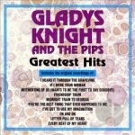 Greatest Hits by Gladys Knight / Gladys Knight &amp; The Pips