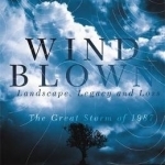 Windblown: A Portrait of the Great Storm