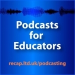 Podcasts for Educators