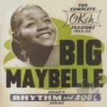 Complete OKeh Sessions 1952-1955 by Big Maybelle