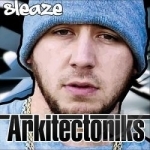 Arkitectoniks by Sleaze