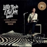 Another Man by Little Steve &amp; The Big Beat