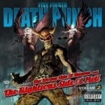 Wrong Side of Heaven and the Righteous Side of Hell, Vol. 2 by Five Finger Death Punch