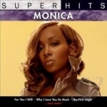 Super Hits by Monica