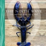 The Ninth Wave: Love and Food on the Isle of Mull