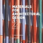 Materials for Architectural Design: 2