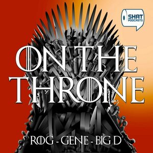 Game of Thrones: On the Throne Podcast