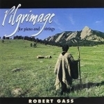 Pilgrimage by Robert Gass