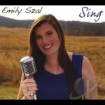 Sing by Emily Szal