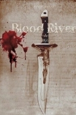 Blood River (TBD)