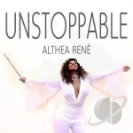 Unstoppable by Althea Rene