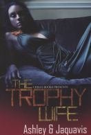 Trophy Wife (The Dumont Diaries, #0.5-5)