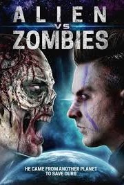 Alien Vs Zombies (2017)