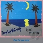 Zany Key West Songs by Rick Steffen