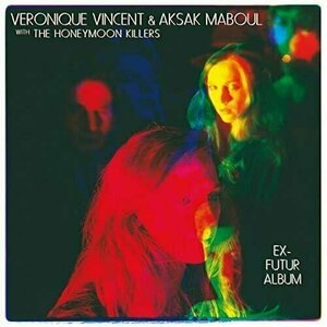 Ex-Futur Album by Veronique Vincent and Aksak Maboul