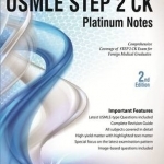 USMLE Platinum Notes Step 2: Step 2 CK
