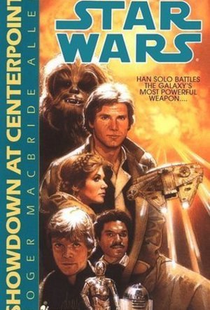 Showdown at Centerpoint (Star Wars: The Corellian Trilogy #3) 